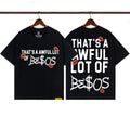 THAT. SA AWFUL LOT OF COUPH SYRUP Cross border letter printed versatile high street short sleeved T-shirt (9)