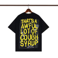 THAT. SA AWFUL LOT OF COUPH SYRUP Cross border letter printed versatile high street short sleeved T-shirt (39)